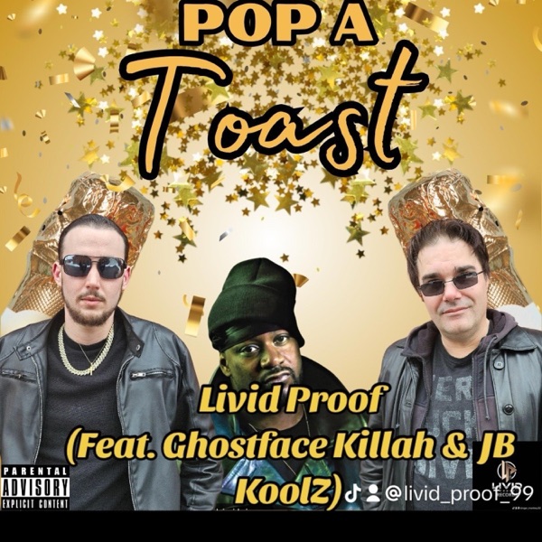 Pop A Toast (feat. Ghostface Killah & JB KoolZ) - Single album cover