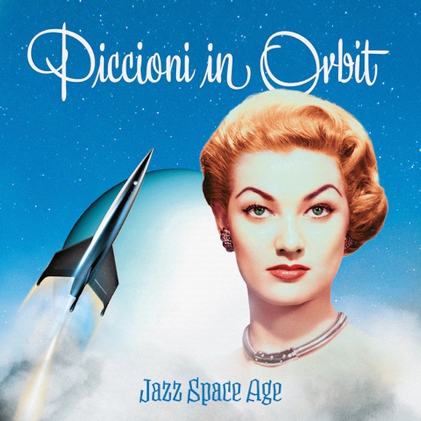 Piccioni in Orbit (Jazz Space Age) album cover