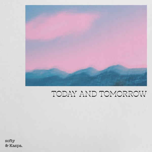 Today and Tomorrow - Single album cover