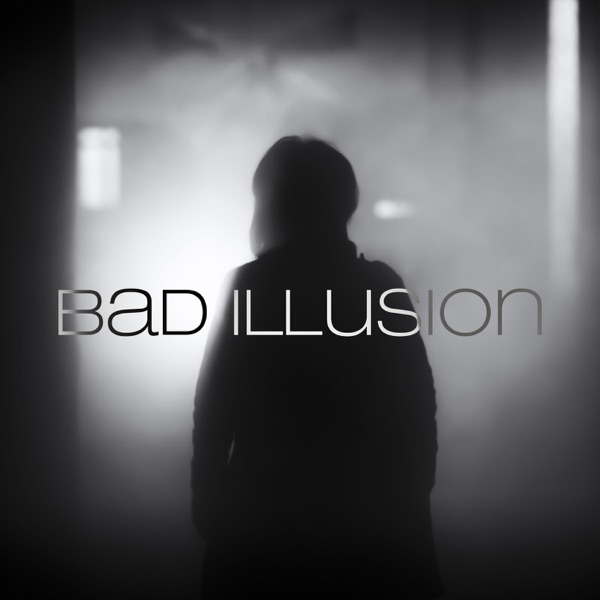 Bad Illusion - Single album cover