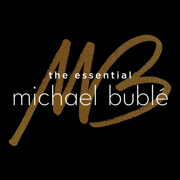 The Essential Michael Bublé album cover