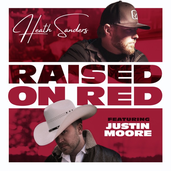Raised On Red (feat. Justin Moore) - Single album cover