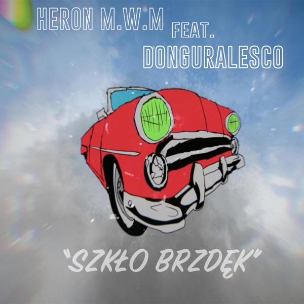 Szkło Brzdęk (feat. Donguralesko) - Single album cover