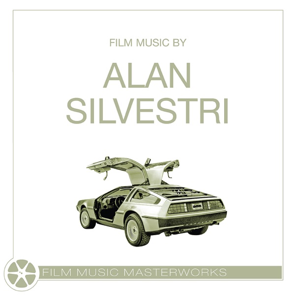 Film Music Masterworks - Alan Silvestri album cover
