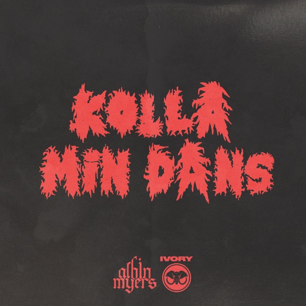 KOLLA MIN DANS - Single album cover