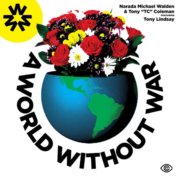 A World Without War (feat. Tony Lindsay & Eric Gales) - Single album cover
