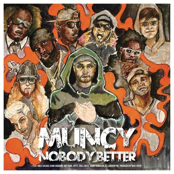 Nobody Better (feat. Krizz Kaliko, KXNG Crooked, Joey Cool, Joell Ortiz, Rittz, Jehry Robinson, JL,  album cover