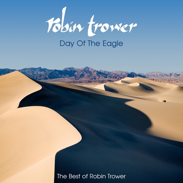 Day of the Eagle: The Best of Robin Trower album cover