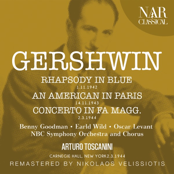 GERSHWIN: RHAPSODY IN BLUE - AN AMERICAN IN PARIS - PIANO CONCERTO album cover