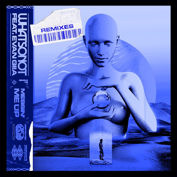 Messin’ Me Up (Remixes) [feat. EVAN GIIA] - EP album cover