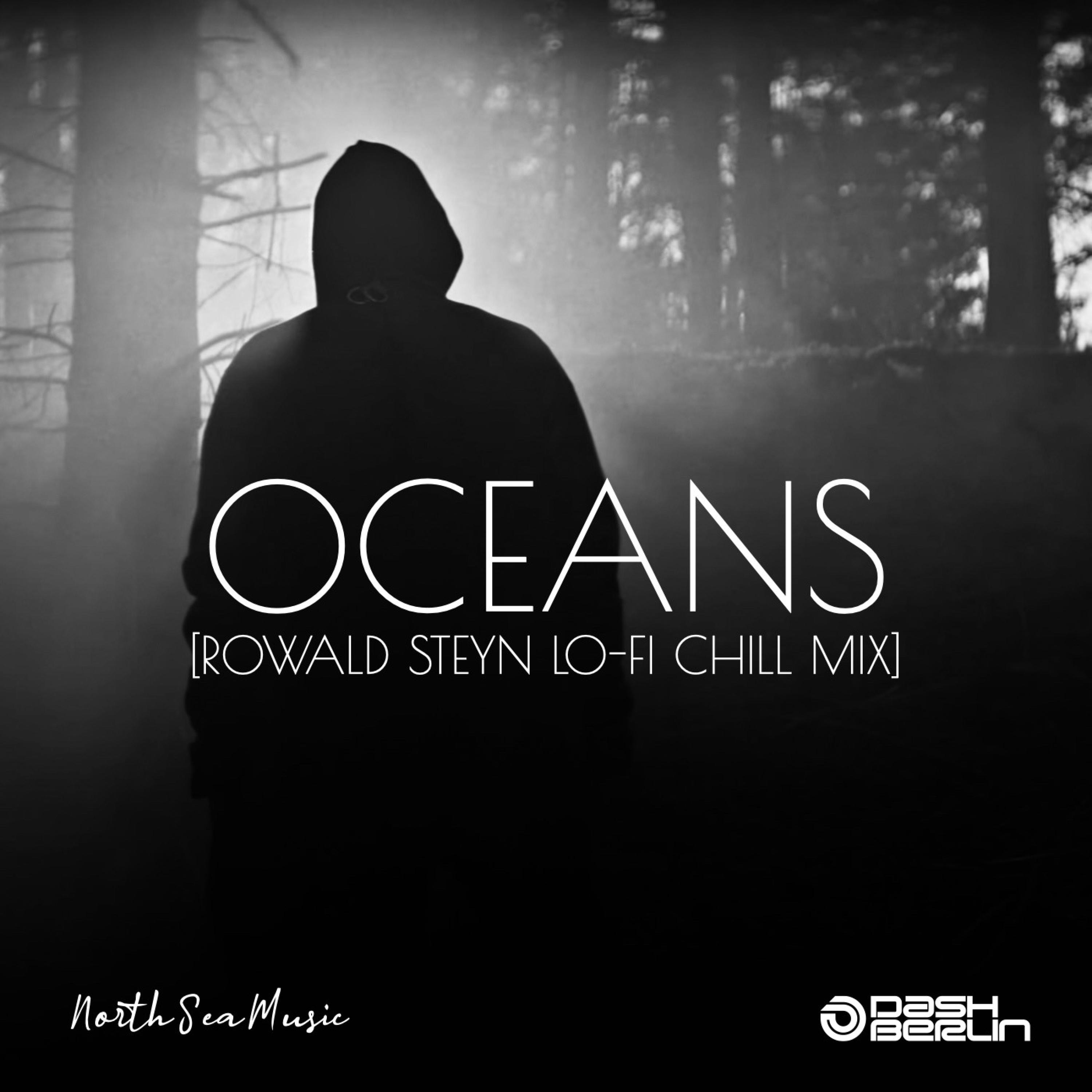 Oceans (Rowald Steyn Lo-Fi Chill Mix) - Single album cover