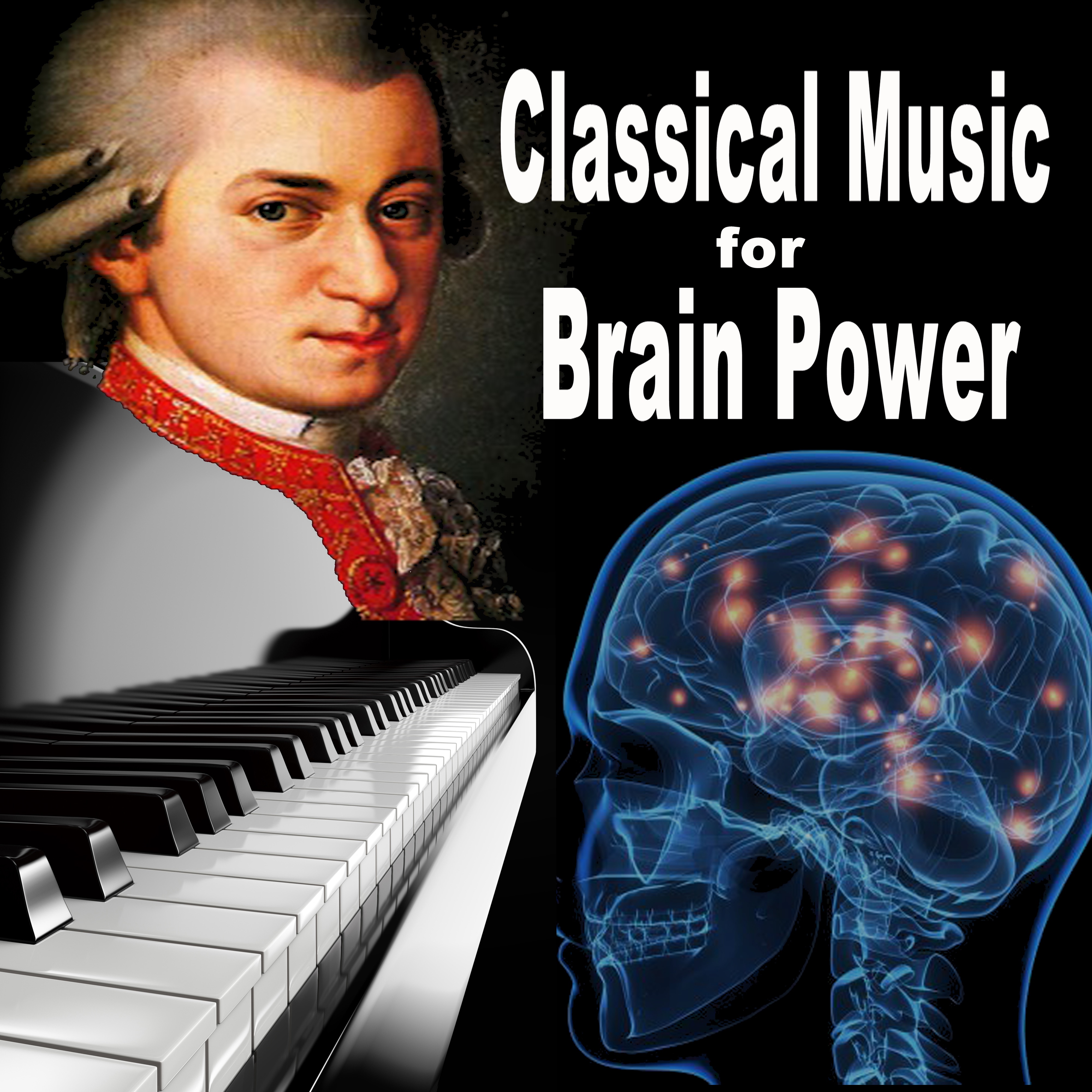 Classical Music for Brain Power - Bach, Mozart, Van Beethoven, Chopin, Pachelbel, Scarlatti, Debussy album cover