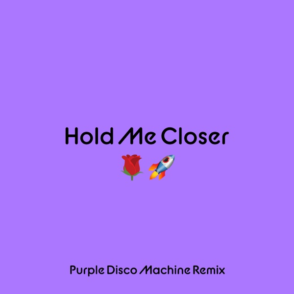 Hold Me Closer (Purple Disco Machine Remix) - Single album cover