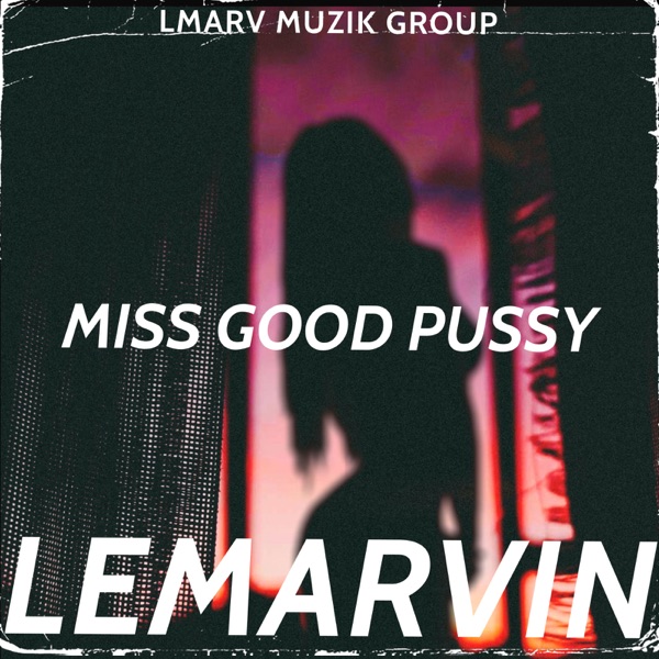 Miss Good P***y - Single album cover