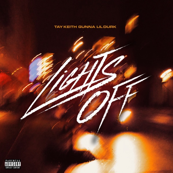 Lights Off (feat. Gunna & Lil Durk) - Single album cover