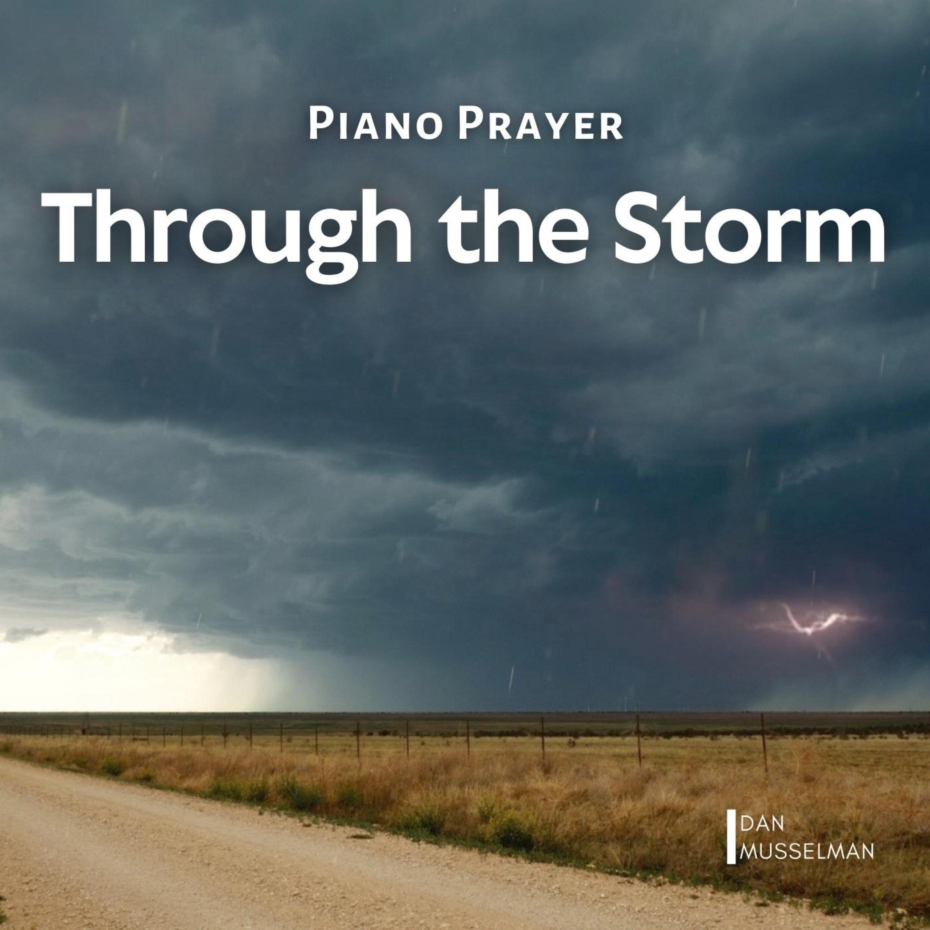 Piano Prayer: Through the Storm album cover