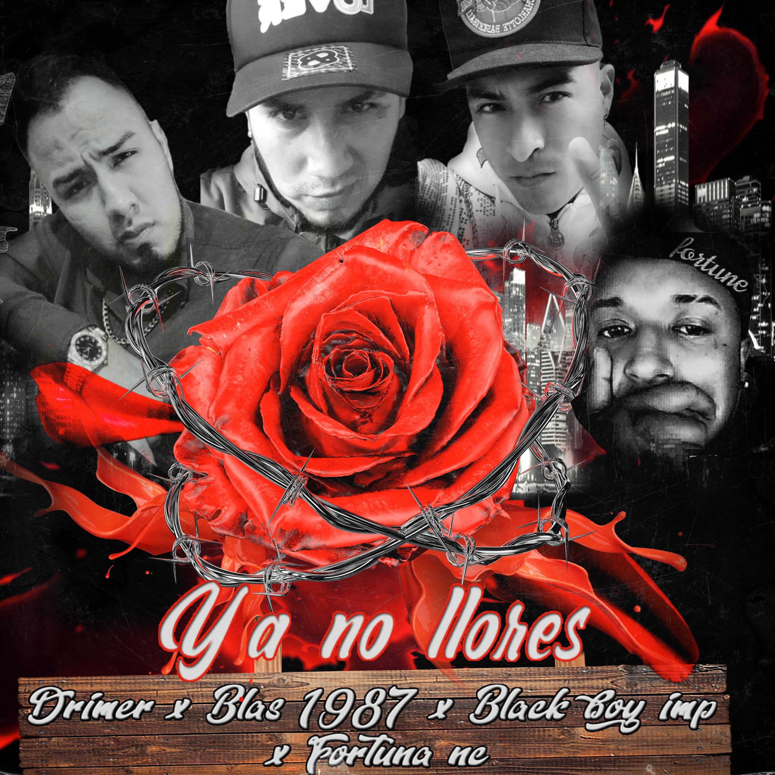 Ya no llores (feat. Blas 1987, Fortuna & Black Boy) - Single album cover