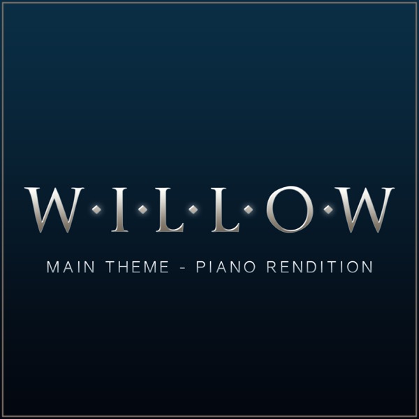 Willow - Theme (Piano Rendition) - Single album cover