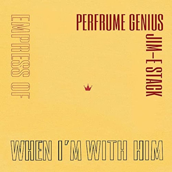 When I'm With Him (Perfume Genius Cover) - Single album cover