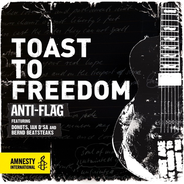 Toast to Freedom (Deluxe Version) [feat. Donots, Ian D'Sa & Bernd Beatsteaks] - Single album cover