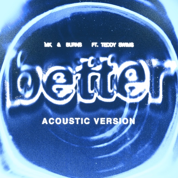 Better (feat. Teddy Swims) [Acoustic Version] - Single album cover