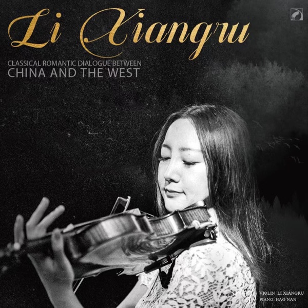 Classical Romantic Dialogue between China and the West album cover