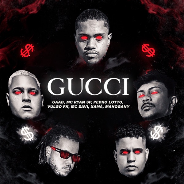 Gucci (feat. Vulgo FK, Mc Davi, Xamã & Mahogany) - Single album cover