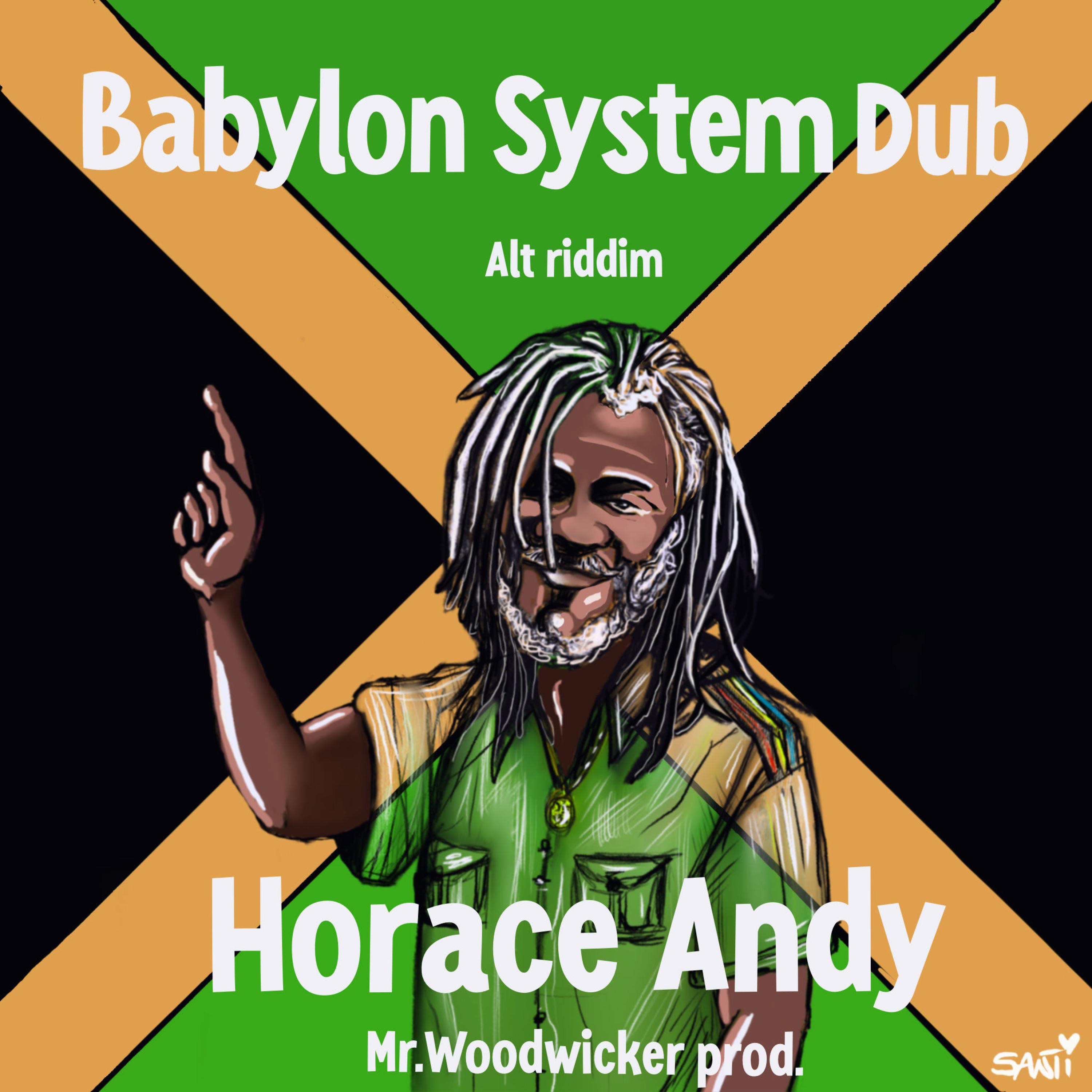 Babylon System Dub (Alt. Riddim) [feat. Horace Andy] - Single album cover