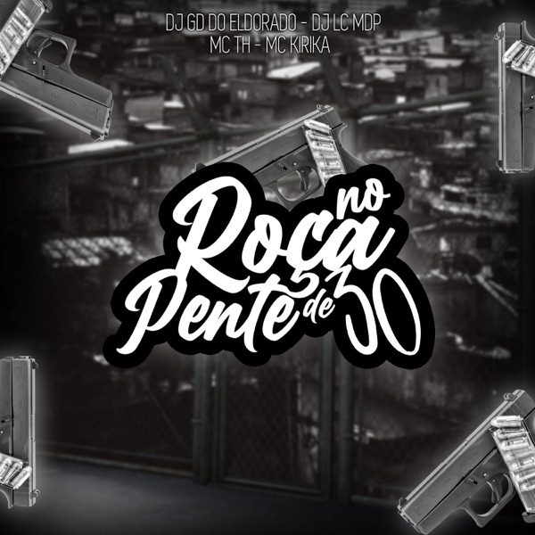 Roça no Pente de 30 - Single album cover