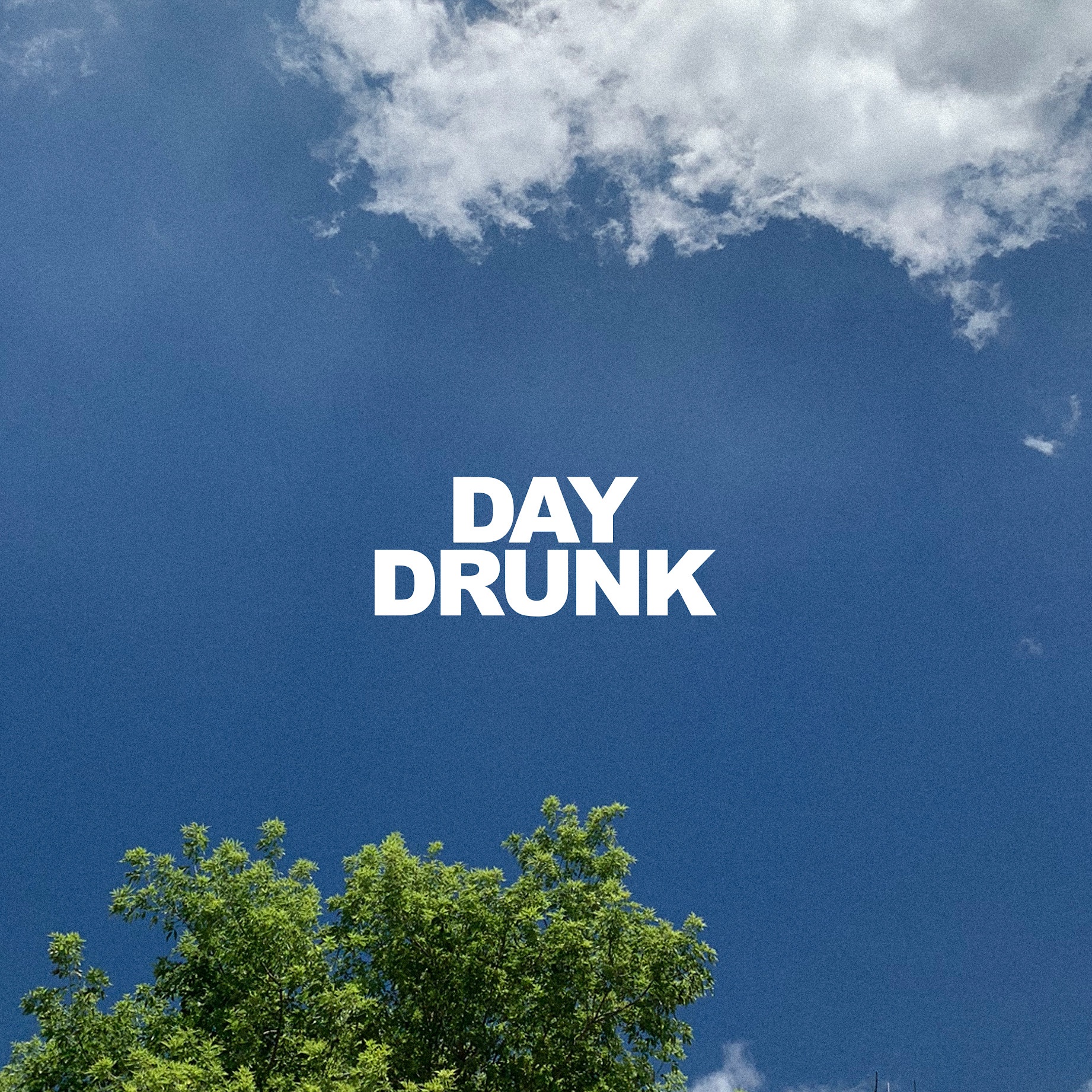 Day Drunk - Single album cover