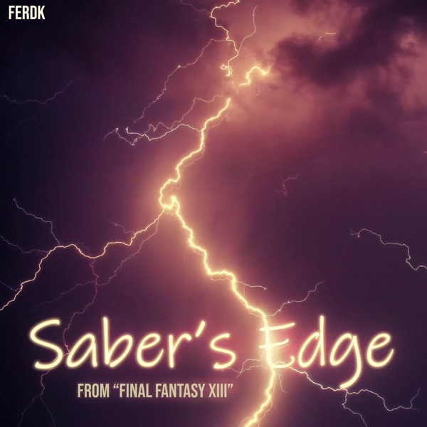 Saber's Edge (From "Final Fantasy XIII") [Symphonic Metal Version] - Single album cover