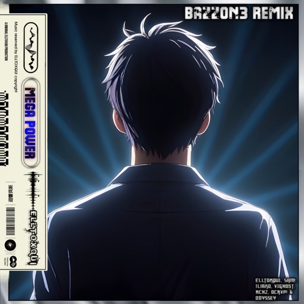 Mega Power (BazzOn3 Remix) [feat. SAM, iLiaxo, Vigho5t, KCHZ, Ockvp! & Odyssey] - Single album cover