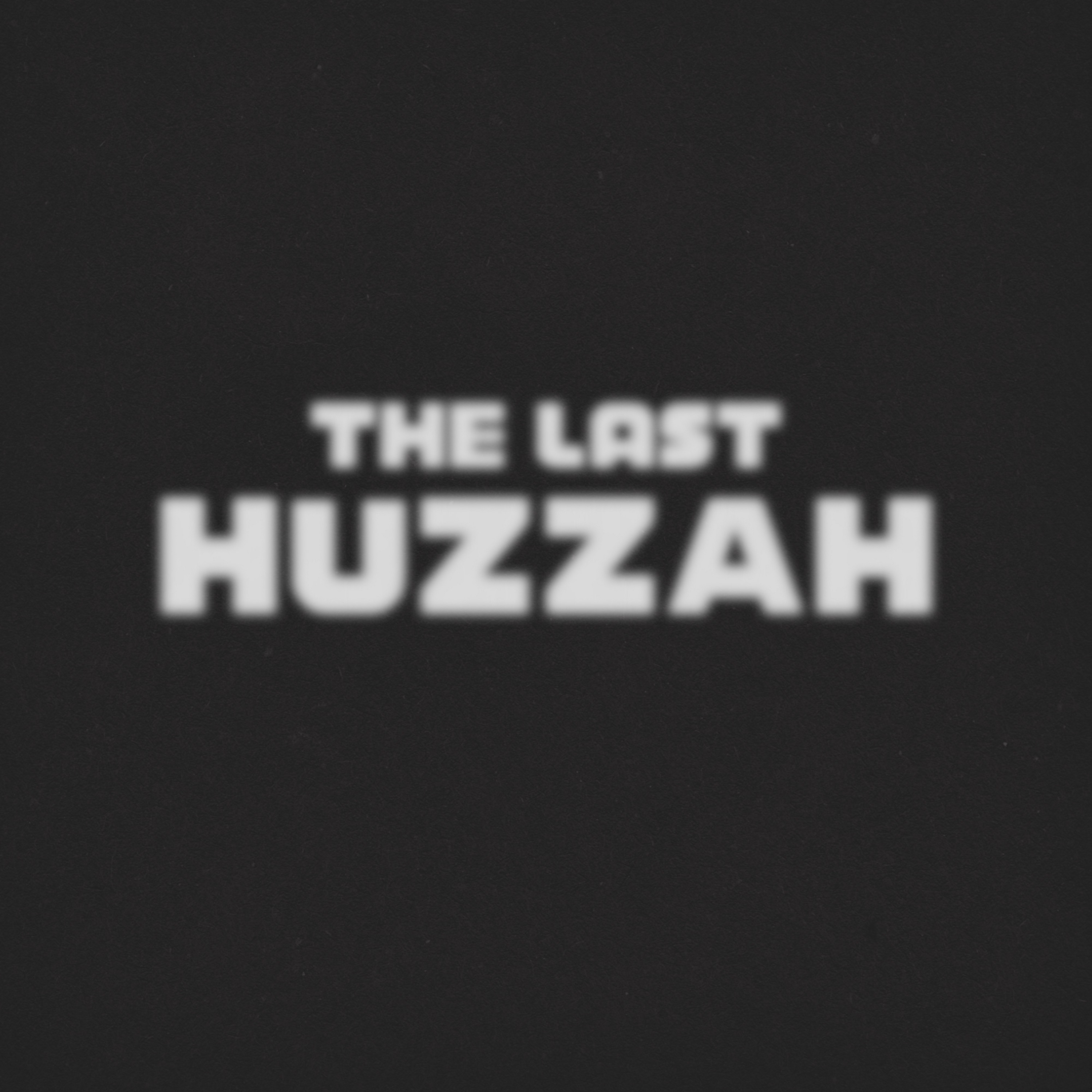 The Last Huzzah! (feat. Despot, KOOL A.D, Heems, Danny Brown & EL-P) - Single album cover