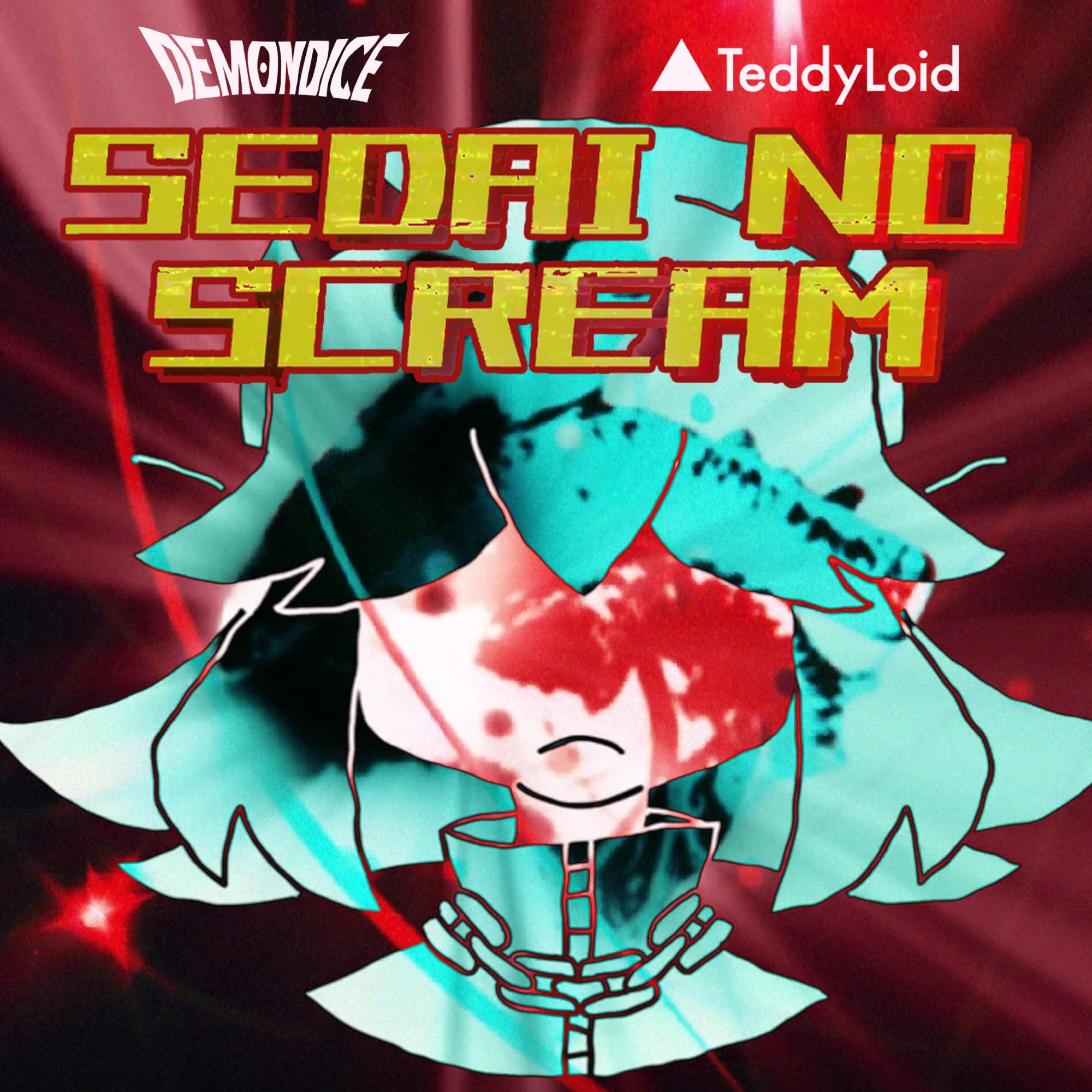 Sedai No SCREAM (feat. Teddyloid) - Single album cover
