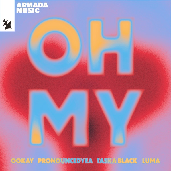 Oh My (feat. Luma) - Single album cover