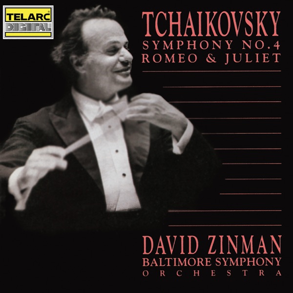 Tchaikovsky: Symphony No. 4 and Romeo & Juliet album cover