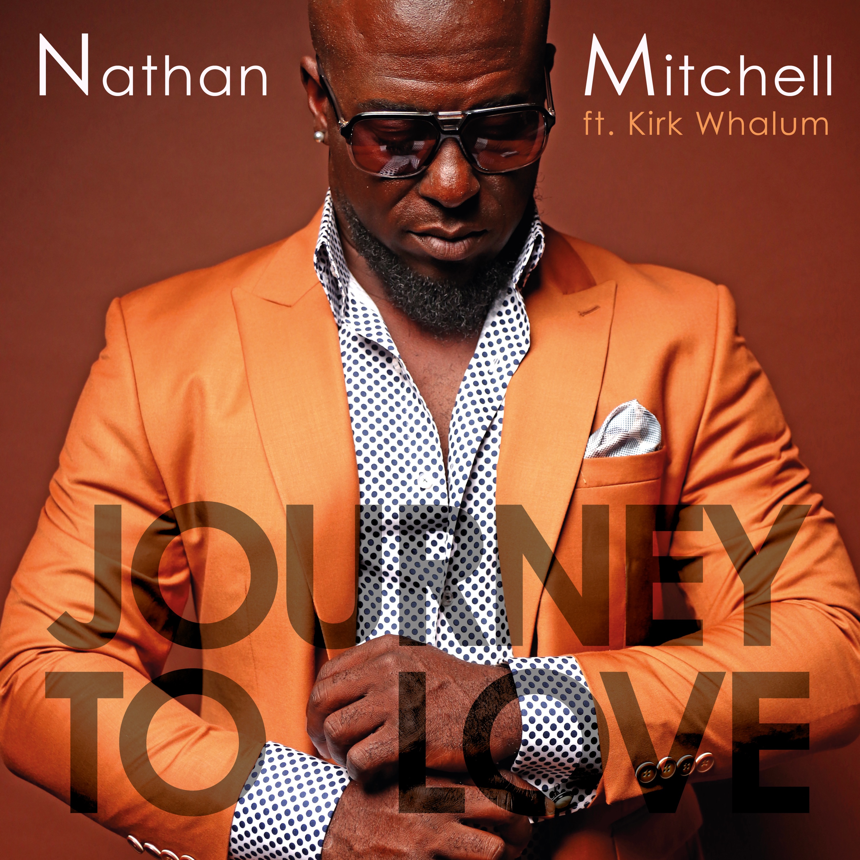 Journey To Love (feat. Kirk Whalum) - Single album cover