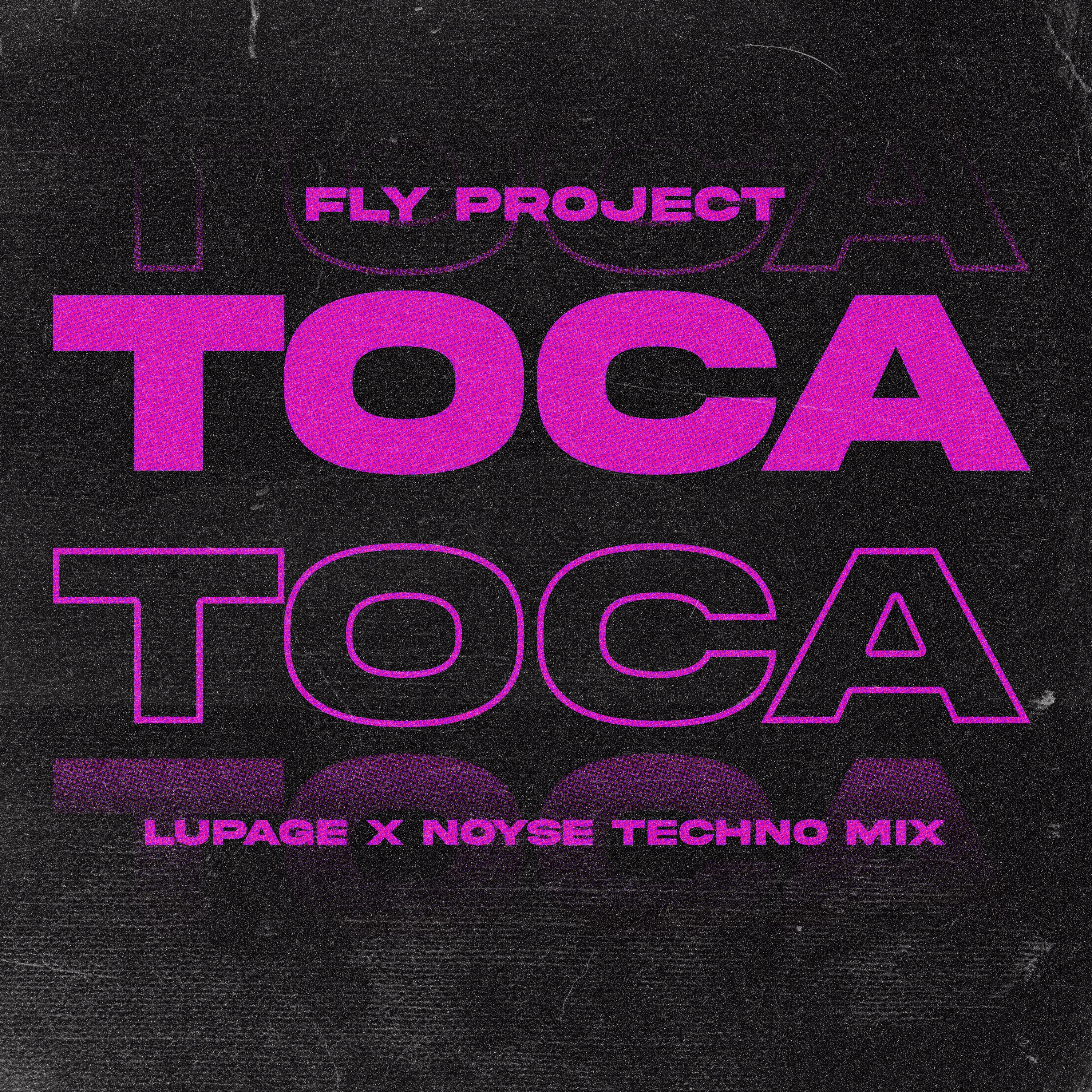 Toca Toca (Lupage & Noyse Techno Mix) - Single album cover