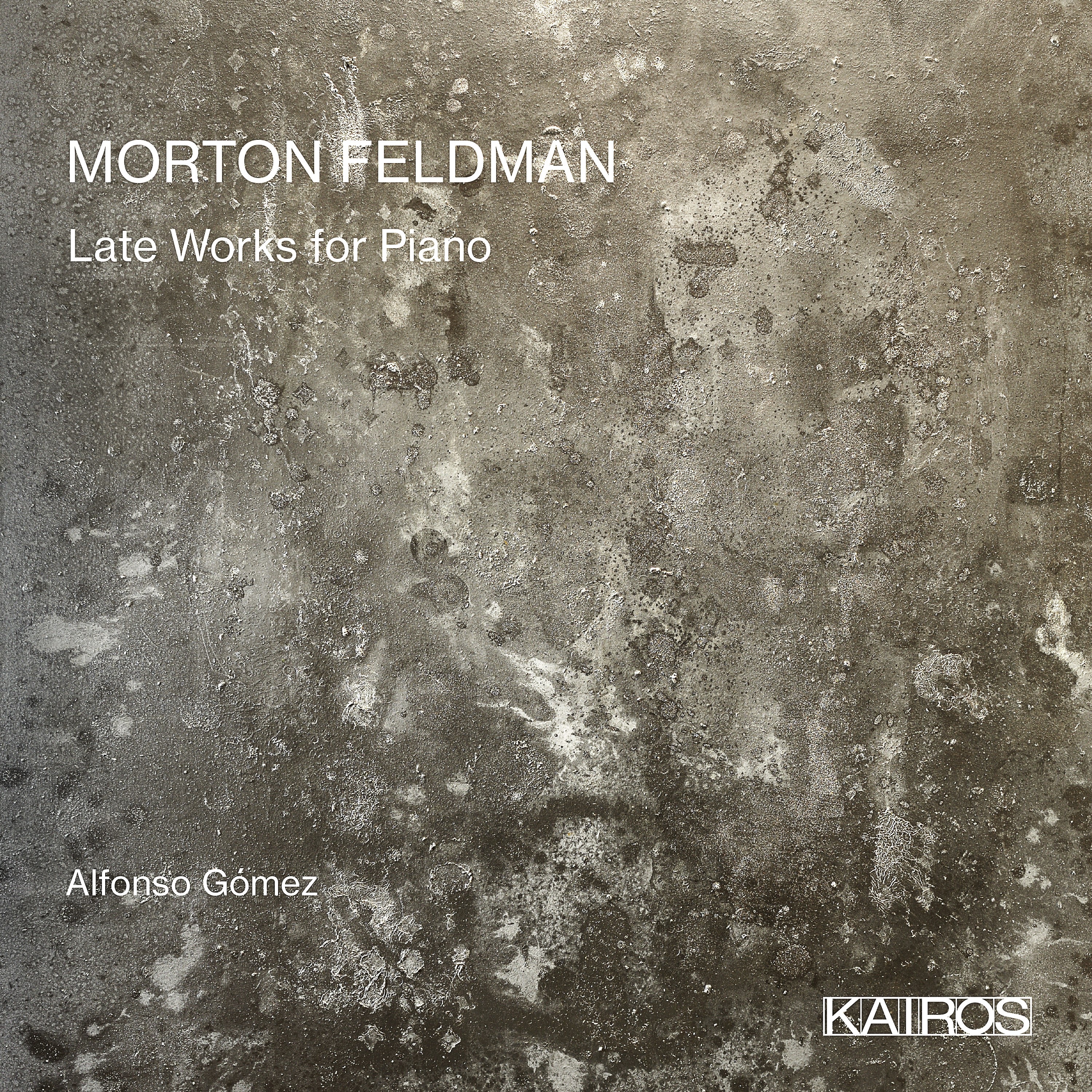 Morton Feldman: Late Works for Piano album cover
