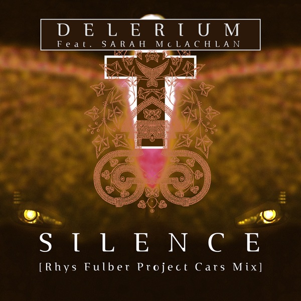 Silence (feat. Sarah McLachlan) [Rhys Fulber Project Cars Mix] - Single album cover