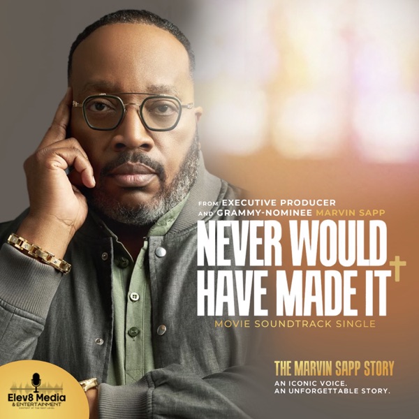 Never Would Have Made It (Movie Soundtrack Single) - Single album cover