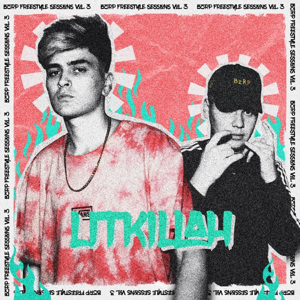 Lit Killah: Bzrp Freestyle Sessions, Vol. 3 - Single album cover