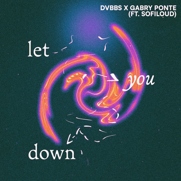 Let You Down (feat. Sofiloud) - Single album cover