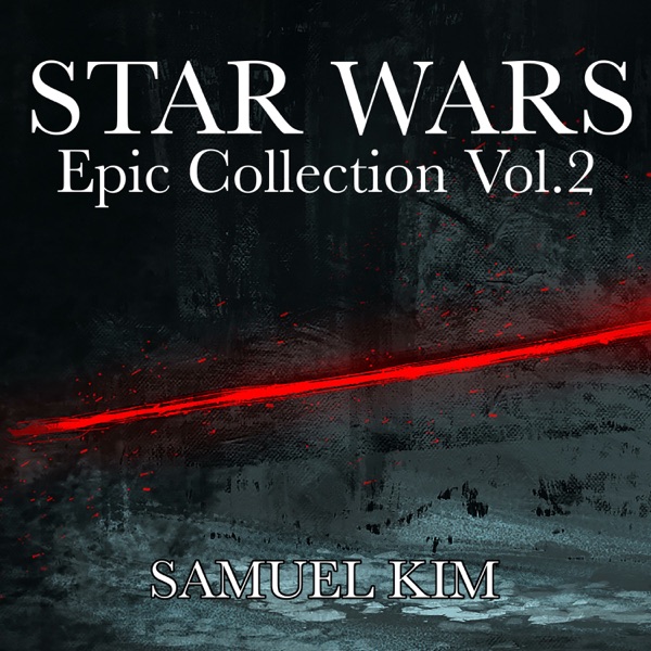 Star Wars: Epic Collection, Vol. 2 (Cover) - EP album cover