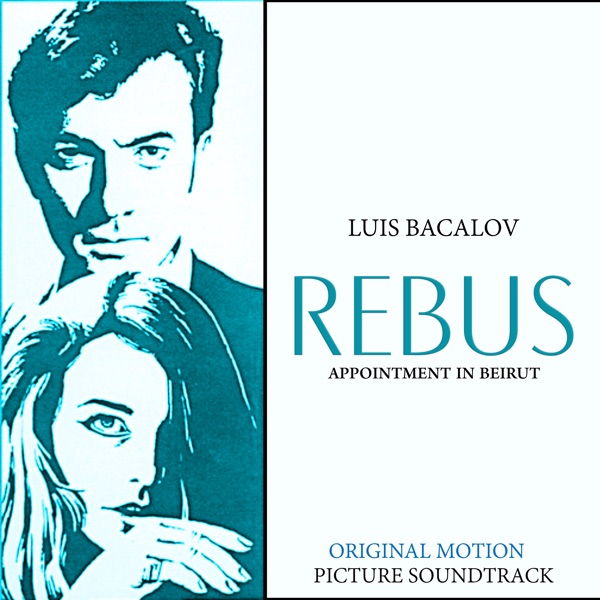 Rebus - Appointment in Beirut (Original Motion Picture Soundtrack) album cover