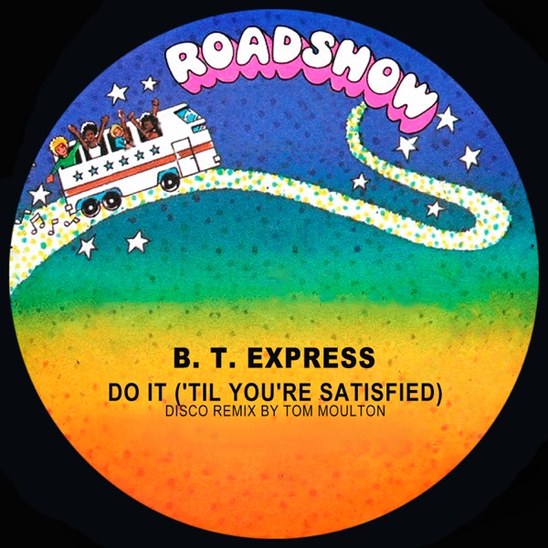 Do It ('til You're Satisfied) [Disco Remix] - Single album cover