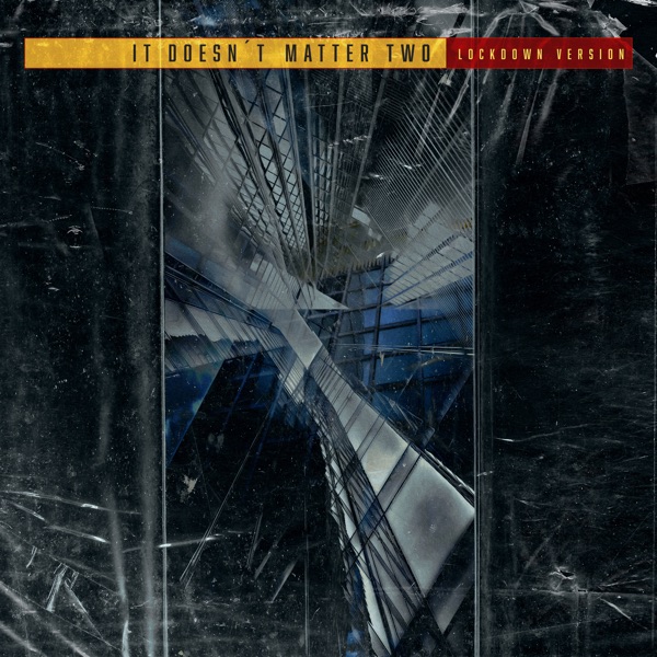 It Doesn't Matter Two (feat. My Dying Bride, Apocalyptica, Anneke Van Giersbergen, Paradise Lost, Mo album cover
