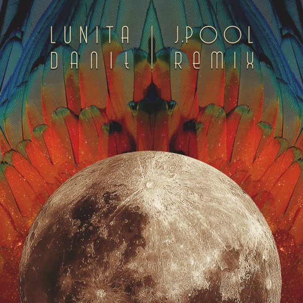 Lunita (J.Pool Remix) - Single album cover