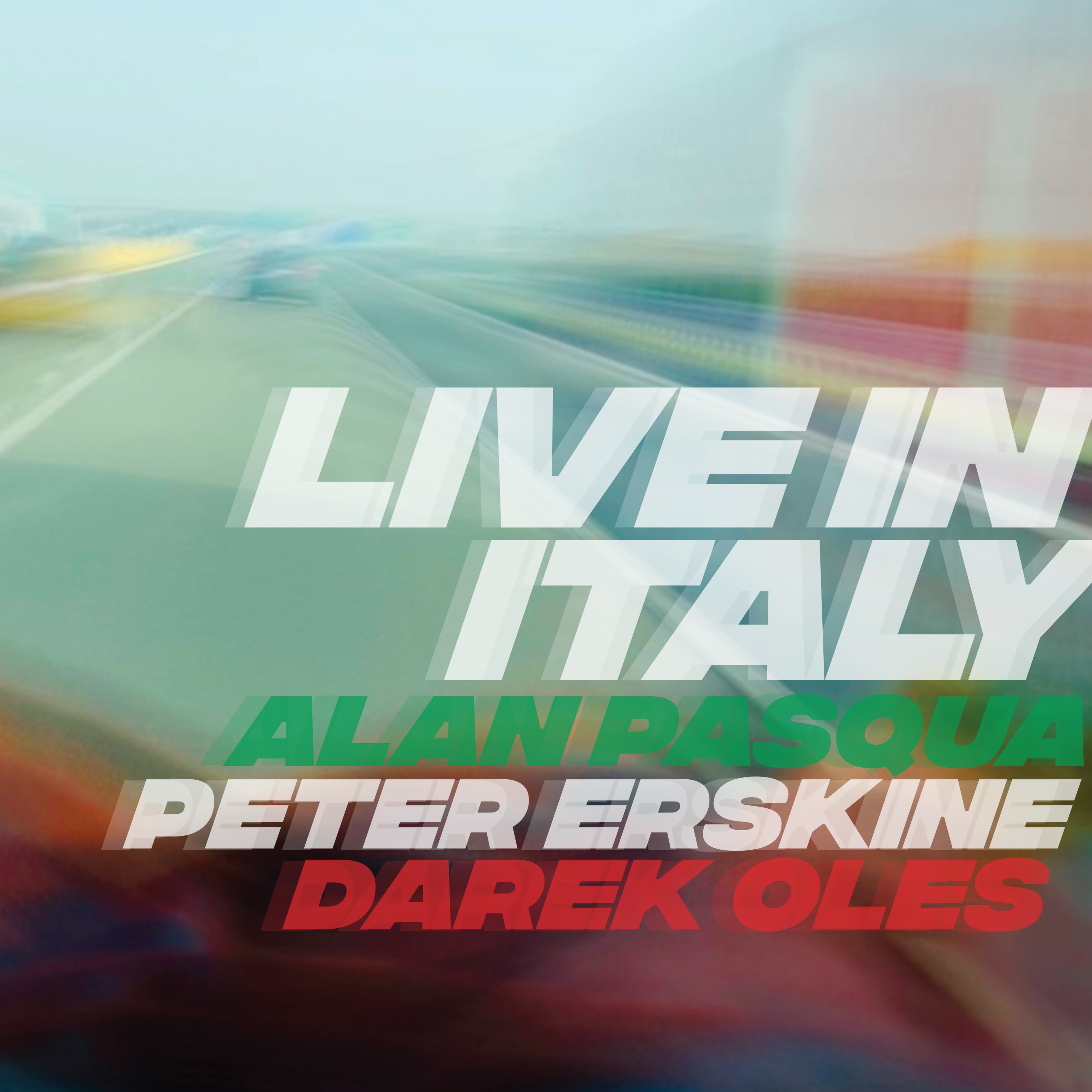 Live in Italy (feat. Alan Pasqua & Darek Oles) album cover