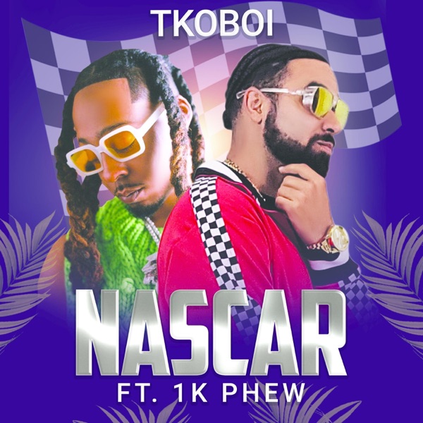 Nascar (feat. 1K Phew) - Single album cover